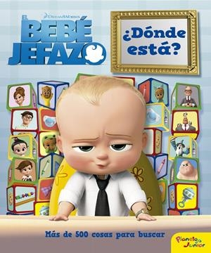EL BEBÉ JEFAZO. ¿DÓNDE ESTÁ? | 9788408167419 | DREAMWORKS | Llibreria La Font de Mimir - Llibreria online Barcelona - Comprar llibres català i castellà