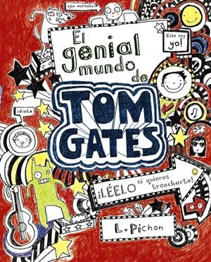 EL GENIAL MUNDO DE TOM GATES | 9788421686553 | PICHON, LIZ | Llibreria La Font de Mimir - Llibreria online Barcelona - Comprar llibres català i castellà