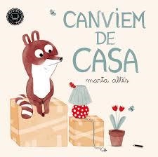 CANVIEM DE CASA | 9788494258077 | ALTÉS, MARTA | Llibreria La Font de Mimir - Llibreria online Barcelona - Comprar llibres català i castellà
