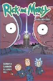 RICK Y MORTY 02 | 9788467925173 | GORMAN, ZAC/ ELLERBY,  MARC/ CANNON, CJ/ HILL, RYAN | Llibreria La Font de Mimir - Llibreria online Barcelona - Comprar llibres català i castellà