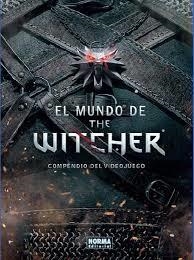 EL MUNDO DE THE WITCHER COMPENDIO DEL VIDEOJUEGO | 9788467919318 | BATYLDA, MARCIN | Llibreria La Font de Mimir - Llibreria online Barcelona - Comprar llibres català i castellà