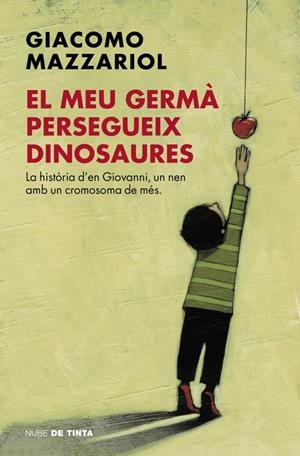 EL MEU GERMÀ PERSEGUEIX DINOSAURES | 9788416588404 | MAZZARIOL, GIACOMO | Llibreria La Font de Mimir - Llibreria online Barcelona - Comprar llibres català i castellà