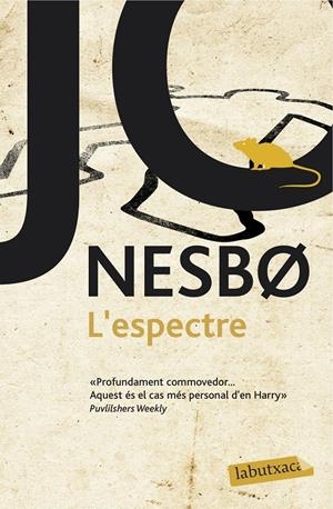 L'ESPECTRE | 9788416600793 | JO NESBO | Llibreria La Font de Mimir - Llibreria online Barcelona - Comprar llibres català i castellà