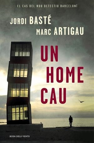 UN HOME CAU | 9788416430611 | BASTE, JORDI/ARTIGAU, MARC | Llibreria La Font de Mimir - Llibreria online Barcelona - Comprar llibres català i castellà