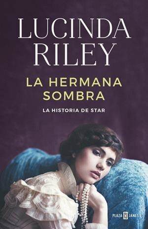 LA HERMANA SOMBRA (LAS SIETE HERMANAS 3) | 9788401018350 | RILEY, LUCINDA | Llibreria La Font de Mimir - Llibreria online Barcelona - Comprar llibres català i castellà