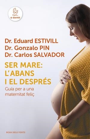 SER MARE: L'ABANS I EL DESPRÉS | 9788415961925 | ESTIVILL, EDUARD | Llibreria La Font de Mimir - Llibreria online Barcelona - Comprar llibres català i castellà