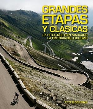 GRANDES ETAPAS Y CLÁSICAS | 9788416489923 | PETER COSSINS | Llibreria La Font de Mimir - Llibreria online Barcelona - Comprar llibres català i castellà