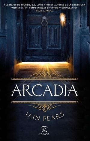 ARCADIA | 9788467049602 | IAIN PEARS | Llibreria La Font de Mimir - Llibreria online Barcelona - Comprar llibres català i castellà
