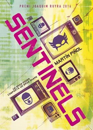 SENTINELS | 9788424660680 | PIÑOL, MARTÍN | Llibreria La Font de Mimir - Llibreria online Barcelona - Comprar llibres català i castellà