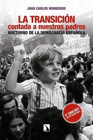 LA TRANSICIÓN CONTADA A NUESTROS PADRES | 9788490972694 | MONEDERO FERNÁNDEZ, JUAN CARLOS | Llibreria La Font de Mimir - Llibreria online Barcelona - Comprar llibres català i castellà