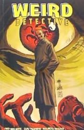 WEIRD DETECTIVE | 9788416387885 | VAN LENTE, FRED | Llibreria La Font de Mimir - Llibreria online Barcelona - Comprar llibres català i castellà