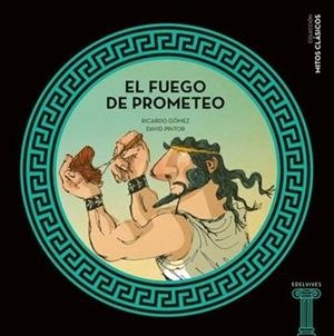 EL FUEGO DE PROMETEO | 9788414006375 | GÓMEZ GIL, RICARDO | Llibreria La Font de Mimir - Llibreria online Barcelona - Comprar llibres català i castellà