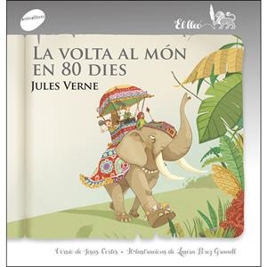 LA VOLTA AL MÓN EN 80 DIES | 9788415975977 | VERNE, JULES | Llibreria La Font de Mimir - Llibreria online Barcelona - Comprar llibres català i castellà