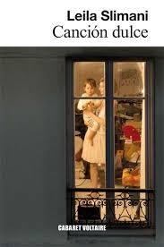 CANCIÓN DULCE | 9788494443480 | SLIMANI, LEILA | Llibreria La Font de Mimir - Llibreria online Barcelona - Comprar llibres català i castellà