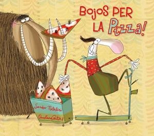 BOJOS PER LA PIZZA! | 9788491450269 | NATALINI, SANDRO | Llibreria La Font de Mimir - Llibreria online Barcelona - Comprar llibres català i castellà
