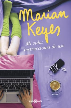 MI VIDA: INSTRUCCIONES DE USO | 9788401018640 | KEYES, MARIAN | Llibreria La Font de Mimir - Llibreria online Barcelona - Comprar llibres català i castellà