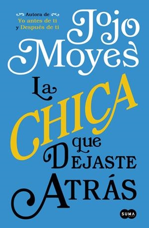 LA CHICA QUE DEJASTE ATRÁS | 9788491290803 | MOYES, JOJO | Llibreria La Font de Mimir - Llibreria online Barcelona - Comprar llibres català i castellà