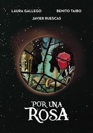 POR UNA ROSA | 9788490437926 | GALLEGO, LAURA/TAIBO, BENITO/RUESCAS, JA | Llibreria La Font de Mimir - Llibreria online Barcelona - Comprar llibres català i castellà