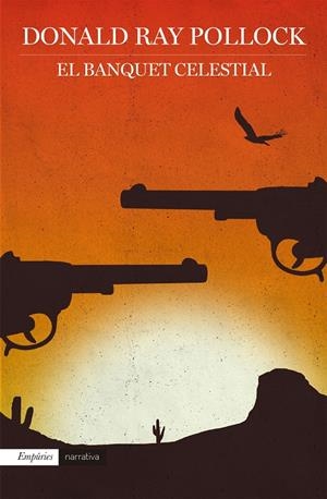 EL BANQUET CELESTIAL | 9788416367962 | DONALD RAY POLLOCK | Llibreria La Font de Mimir - Llibreria online Barcelona - Comprar llibres català i castellà