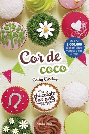 COR DE COCO | 9788491372059 | CATHY CASSIDY | Llibreria La Font de Mimir - Llibreria online Barcelona - Comprar llibres català i castellà