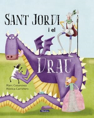 SANT JORDI I EL DRAC | 9788448847739 | CASANOVAS, MARC/CARRETERO SAEZ, MONICA | Llibreria La Font de Mimir - Llibreria online Barcelona - Comprar llibres català i castellà