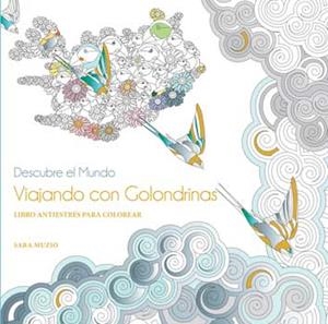 VIAJANDO CON GOLONDRINAS | 9788416279517 | MUZIO, SARA | Llibreria La Font de Mimir - Llibreria online Barcelona - Comprar llibres català i castellà