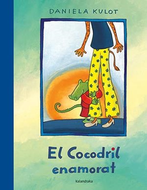 EL COCODRIL ENAMORAT | 9788484642879 | KULOT, DANIELA | Llibreria La Font de Mimir - Llibreria online Barcelona - Comprar llibres català i castellà
