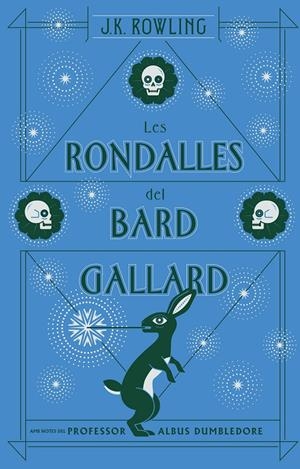 LES RONDALLES DEL BARD GALLARD (ACTUALITZAT) | 9788417016104 | J.K. ROWLING | Llibreria La Font de Mimir - Llibreria online Barcelona - Comprar llibres català i castellà