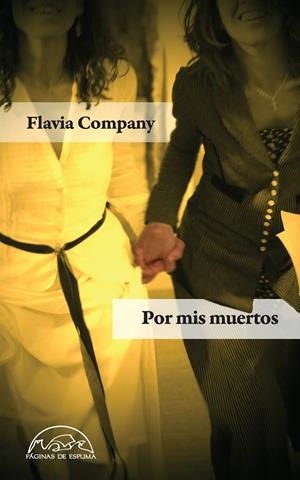 POR MIS MUERTOS | 9788483931516 | COMPANY, FLAVIA | Llibreria La Font de Mimir - Llibreria online Barcelona - Comprar llibres català i castellà