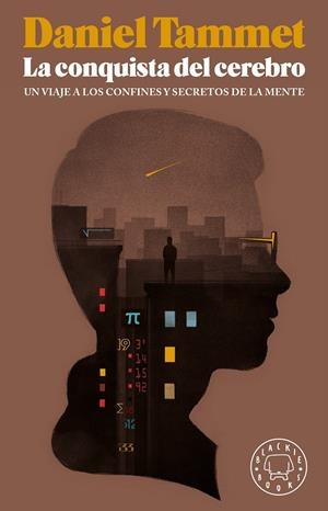 LA CONQUISTA DEL CEREBRO | 9788416290604 | TAMMET, DANIEL | Llibreria La Font de Mimir - Llibreria online Barcelona - Comprar llibres català i castellà
