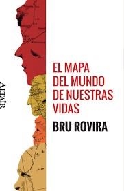 EL MAPA DEL MUNDO DE NUESTRAS VIDAS | 9788494609824 | Llibreria La Font de Mimir - Llibreria online Barcelona - Comprar llibres català i castellà