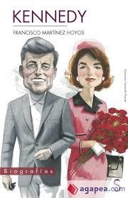KENNEDY | 9788477375357 | MARTÍNEZ HOYOS, FRANCISCO | Llibreria La Font de Mimir - Llibreria online Barcelona - Comprar llibres català i castellà