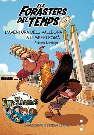 C-FDT.3 L'AVENTURA DELS VALLBONA A L'IMP | 9788466142199 | SANTIAGO, ROBERTO | Llibreria La Font de Mimir - Llibreria online Barcelona - Comprar llibres català i castellà