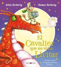 EL CAVALLER QUE NO VOLIA LLUITAR | 9788416690305 | DOCHERTY, HELEN/DOCHERTY, THOMAS | Llibreria La Font de Mimir - Llibreria online Barcelona - Comprar llibres català i castellà