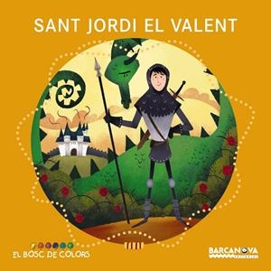 SANT JORDI EL VALENT | 9788448938802 | BALDÓ, ESTEL/GIL, ROSA/SOLIVA, MARIA | Llibreria La Font de Mimir - Llibreria online Barcelona - Comprar llibres català i castellà