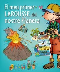 EL MEU PRIMER LAROUSSE DEL NOSTRE PLANETA | 9788415785422 | LAROUSSE EDITORIAL | Llibreria La Font de Mimir - Llibreria online Barcelona - Comprar llibres català i castellà