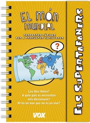 ELS SUPERTAFANERS / EL MÓN MUNDIAL | 9788499741598 | LAROUSSE EDITORIAL | Llibreria La Font de Mimir - Llibreria online Barcelona - Comprar llibres català i castellà