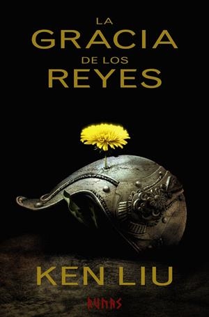 LA GRACIA DE LOS REYES | 9788491043546 | LIU, KEN | Llibreria La Font de Mimir - Llibreria online Barcelona - Comprar llibres català i castellà