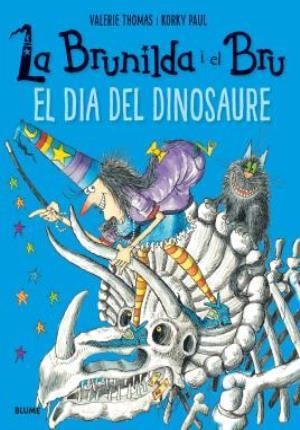 LA BRUNILDA I EL BRU. EL DIA DEL DINOSAURE | 9788498019902 | THOMAS, VALERIE/PAUL, KORKY | Llibreria La Font de Mimir - Llibreria online Barcelona - Comprar llibres català i castellà