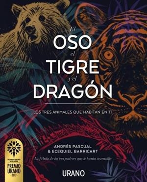 EL OSO, EL TIGRE Y EL DRAGÓN | 9788479539917 | PASCUAL, ANDRÉS/BARRICART, ECEQUIEL | Llibreria La Font de Mimir - Llibreria online Barcelona - Comprar llibres català i castellà