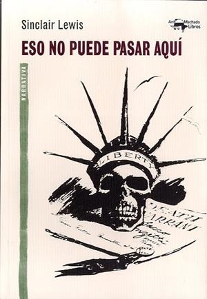ESO NO PUEDE PASAR AQUÍ | 9788477748434 | LEWIS, SINCLAIR | Llibreria La Font de Mimir - Llibreria online Barcelona - Comprar llibres català i castellà