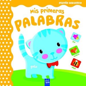 MIS PRIMERAS PALABRAS | 9788408165071 | YOYO | Llibreria La Font de Mimir - Llibreria online Barcelona - Comprar llibres català i castellà
