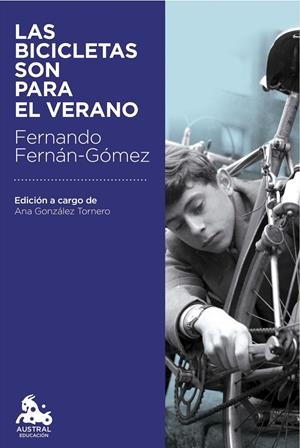 LAS BICICLETAS SON PARA EL VERANO | 9788467049794 | FERNANDO FERNÁN-GÓMEZ | Llibreria La Font de Mimir - Llibreria online Barcelona - Comprar llibres català i castellà