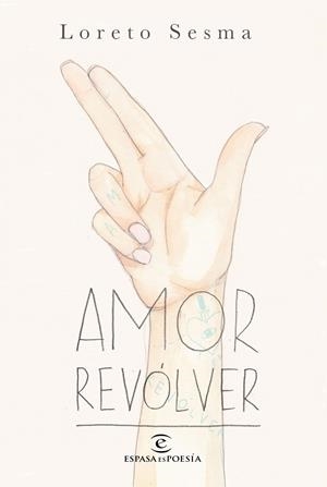 AMOR REVÓLVER | 9788467048988 | LORETO SESMA | Llibreria La Font de Mimir - Llibreria online Barcelona - Comprar llibres català i castellà