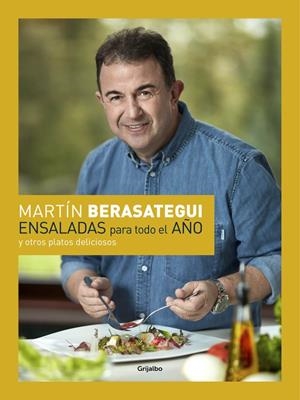ENSALADAS PARA TODO EL AÑO | 9788416895083 | BERASATEGUI OLAZABAL, MARTIN | Llibreria La Font de Mimir - Llibreria online Barcelona - Comprar llibres català i castellà
