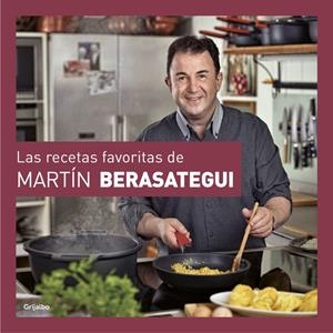 LAS RECETAS FAVORITAS DE MARTÍN BERASATEGUI | 9788416895168 | BERASATEGUI, MARTIN | Llibreria La Font de Mimir - Llibreria online Barcelona - Comprar llibres català i castellà