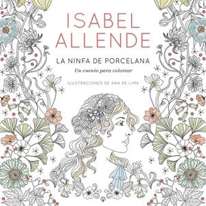 LA NINFA DE PORCELANA | 9788401019098 | ALLENDE, ISABEL | Llibreria La Font de Mimir - Llibreria online Barcelona - Comprar llibres català i castellà