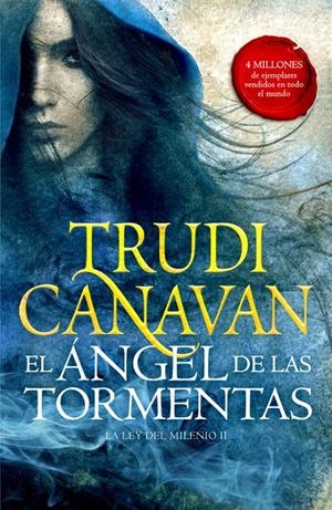 EL ÁNGEL DE LAS TORMENTAS (LA LEY DEL MILENIO 2) | 9788401019319 | CANAVAN, TRUDI | Llibreria La Font de Mimir - Llibreria online Barcelona - Comprar llibres català i castellà