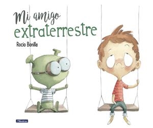 MI AMIGO EXTRATERRESTRE | 9788448847838 | BONILLA, ROCIO | Llibreria La Font de Mimir - Llibreria online Barcelona - Comprar llibres català i castellà