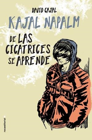 DE LAS CICATRICES SE APRENDE | 9788416700981 | KAJAL NAPALM | Llibreria La Font de Mimir - Llibreria online Barcelona - Comprar llibres català i castellà